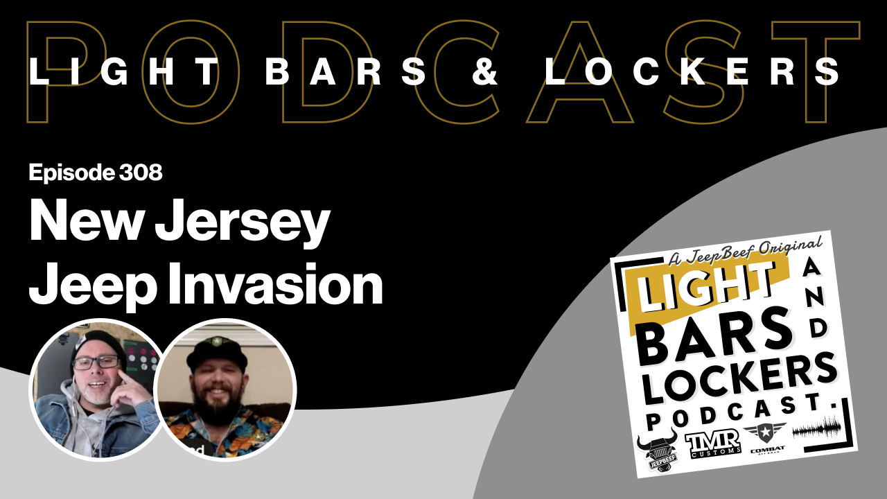 Ep. 308. New Jersey Jeep Invasion