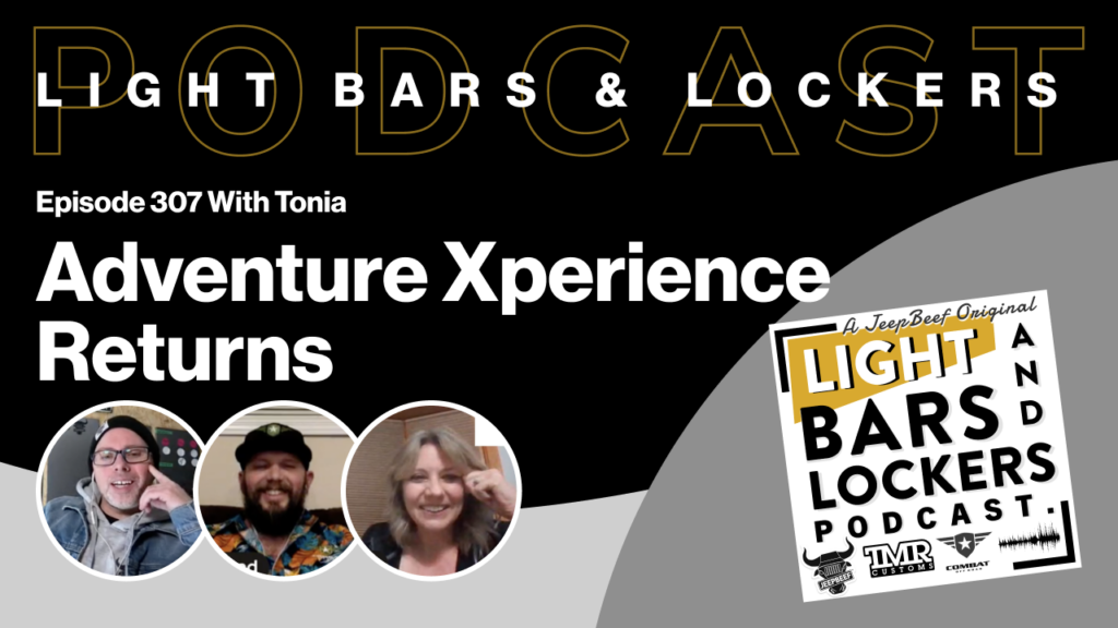 Ep. 307. Adventure Xperience Coming in Hot